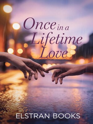 cover image of Once in a Lifetime Love